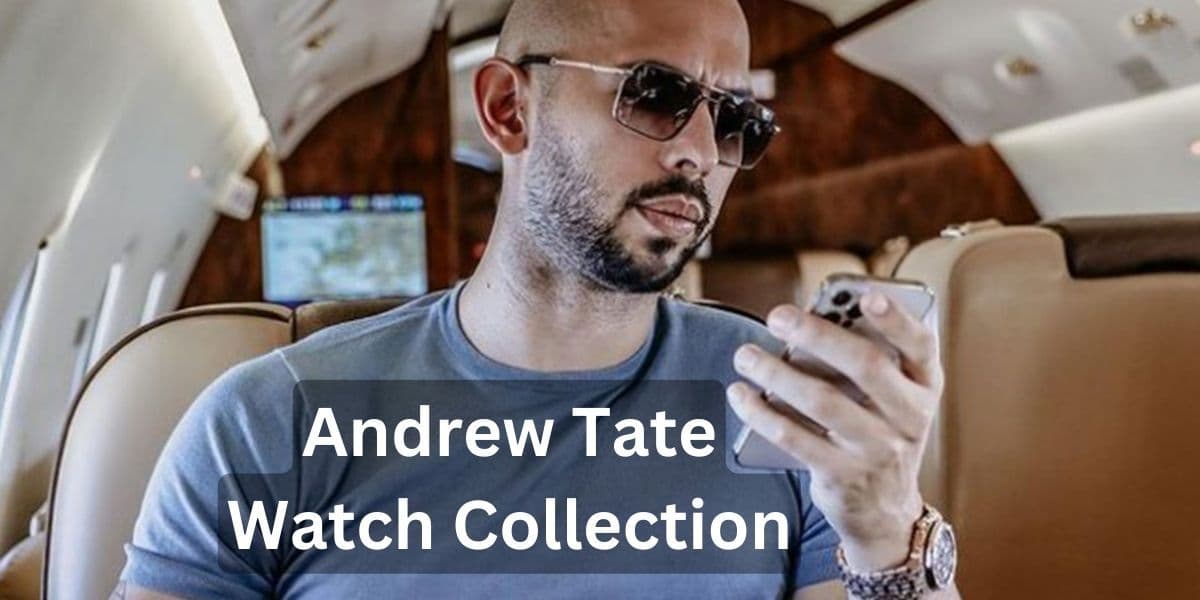 Andrew Tate Watch Collection