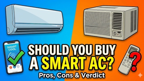 Should You Buy a Smart AC in India 2026? Pros, Cons, and Top Models review_img_6