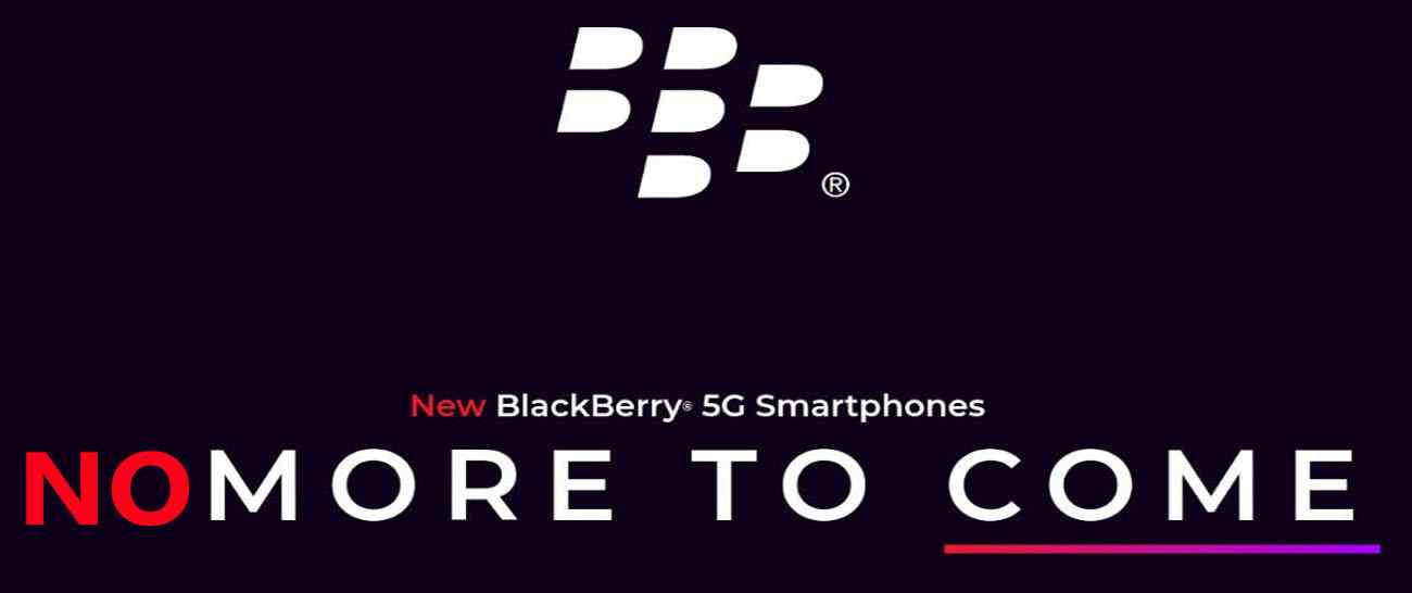 HOPE for a 5G BlackBerry Officially DEAD with Onward Mobility