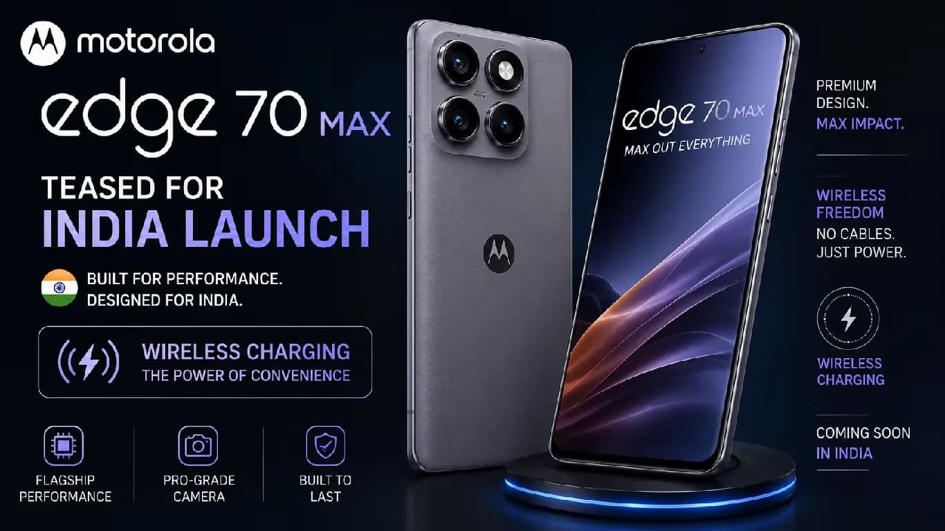 Motorola Edge 70 Max Teased for India Launch With Wireless Charging Feature Motorola Edge 70 Max Teased for India Launch With Wireless Charging Feature